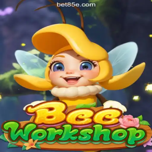 Explore the Exciting World of BeeWorkshop on 85E.COM Platform
