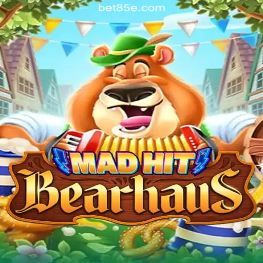 MadHitBearhaus Soars to Popularity on the 85E.COM Platform-Online Slots Brasil #1