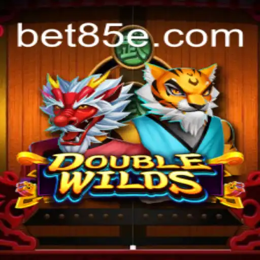 DoubleWilds: A Premier Experience on the 85E.COM Platform - Online Slots Brasil #1
