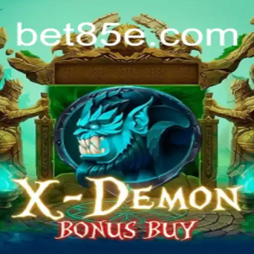 XDemonBonusBuy: Unleashing the Ultimate Online Slots Experience on 85E.COM