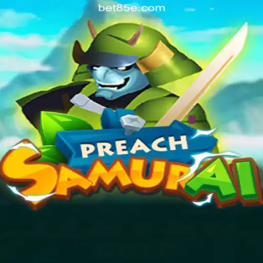 Discover the Thrilling World of PreachSamurai on 85E.COM