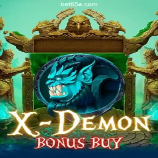 XDemonBonusBuy: Unleashing the Ultimate Online Slots Experience on 85E.COM